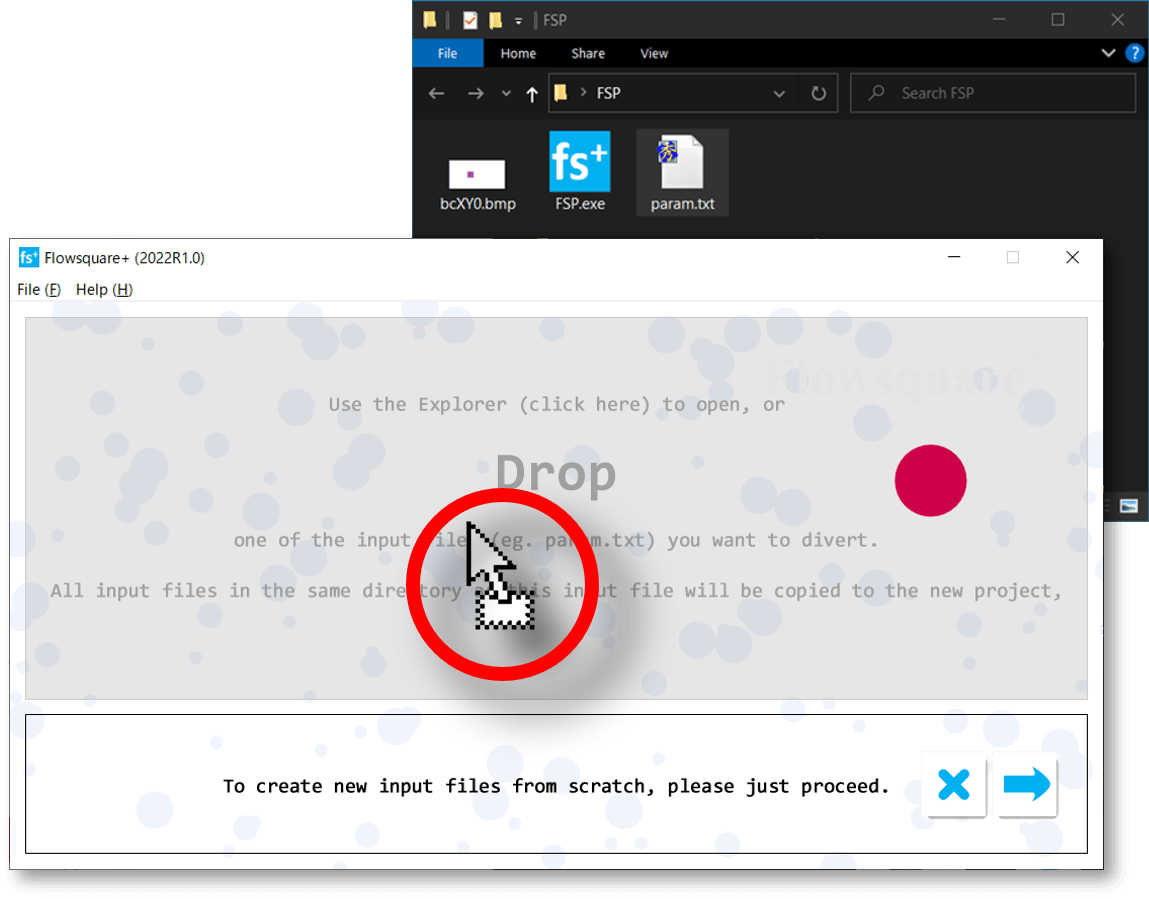 Drop window for a input file. (2) Drop.